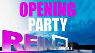 Opening party για το 'Reina Summer Club'.