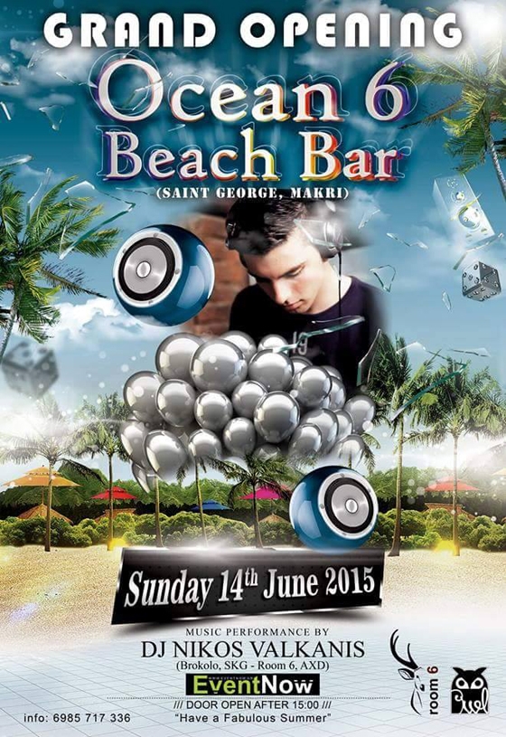 Grand Opening Party για το "Ocean 6" Beach Bar.