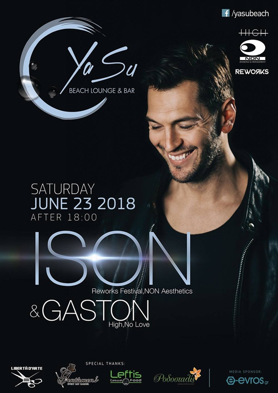 O dj Ison, ο ιδρυτής του Reworks festival έρχεται να τα "σπάσει" στο Yasu beach bar! 