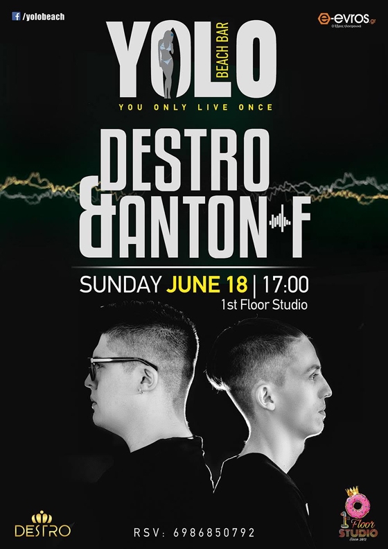 Οι Destro & Anton-F την Κυριακή  στο Yolo Beach Bar